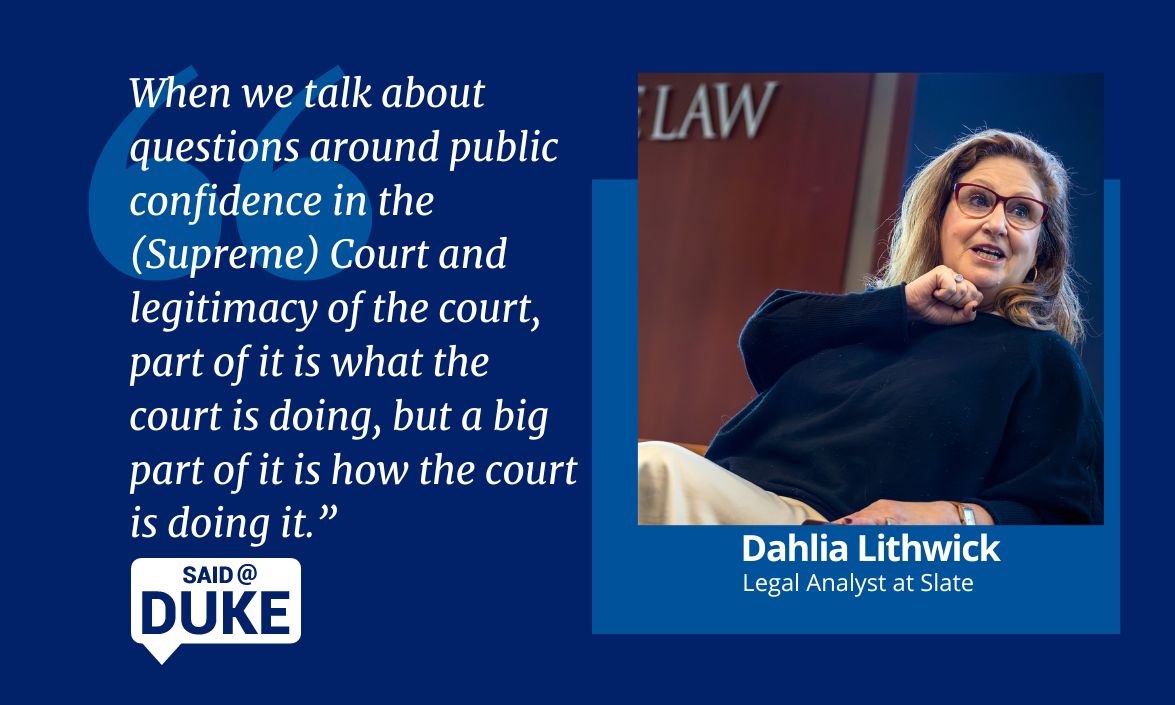 Said@Duke: Slate legal analyst Dahlia Lithwick on the Supreme Court