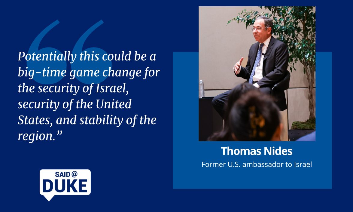 Thomas Nides: "potentially this could be a big-time game change for the security of Israel, security of the United States, and stability of the region.”