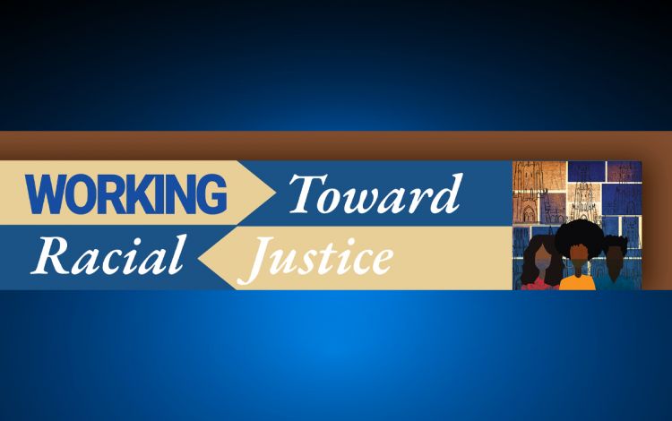 Working Toward Racial Justice Series graphic by Zaire McPhearson.