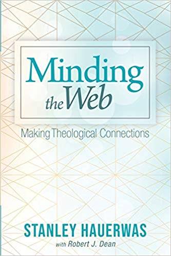 Hauerwas theological web