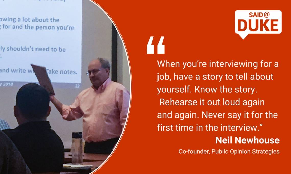 Neil Newhouse: When you're interviewing for a job, have a story to tell about yourself.