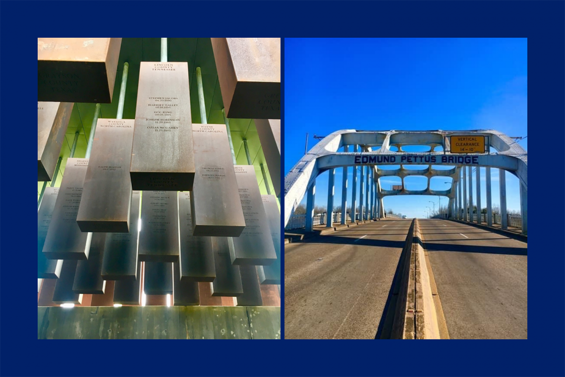 The National Memorial for Peace and Justice in Montgomery and Pettus Bridge in Selma.