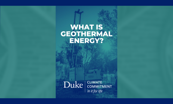 Large drilling rig in Duke Climate Commitment branded title page for "What is Geothermal Energy". 