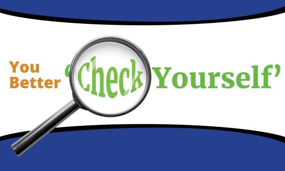 A graphic displays the text You Better 'Check Yourself'