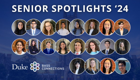 Senior Spotlights '24 Duke Bass Connections with collage of student faces