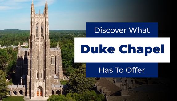 Drone image of Duke Chapel in the summer with text that reads, "Discover What Duke Chapel Has To Offer."