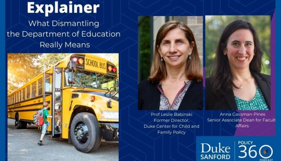 Explainer: What Dismantling the US Department of Education really means Duke Sanford 360 Podcast