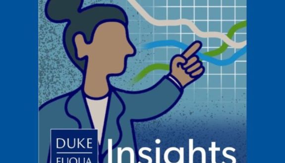 Fuqua Podcast Insights