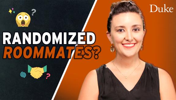 Dr. Sarah Gaither of Duke’s Psychology & Neuroscience department explains the benefits of randomly assigned roommates revealed in her research.