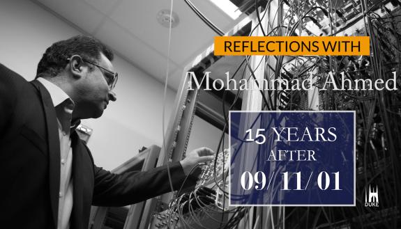 Mohammed Ahmed reflects on 15 years after 9/11