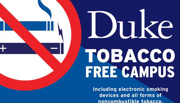 As of July 1, 2020, Duke has become a Tobbaco-Free Campus.