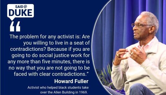 Howard Fuller: If you are to do social justice activism for more than five minutes, there is no way you won't be faced with contradictions.