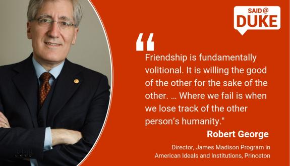Robert George: Where we fail is when we lose track of another person's humanity.