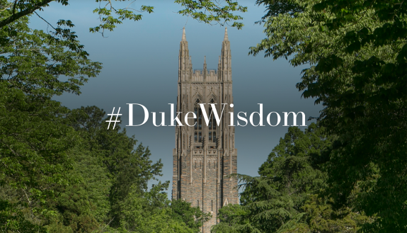 campus beauty shot with text #DukeWisdom